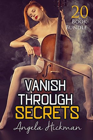 Read online Romance: Vanish Through Secrets (New Adult Erotica Bundle)(Erotic Sex Taboo Box Set) - Angela Hickman file in PDF