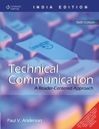 Download Technical Communication: A Reader-Centered Approach - Paul V. Anderson file in PDF
