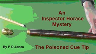 Download An Inspector Horace Mystery - The Poisoned Cue Tip - P.D. Jones file in PDF