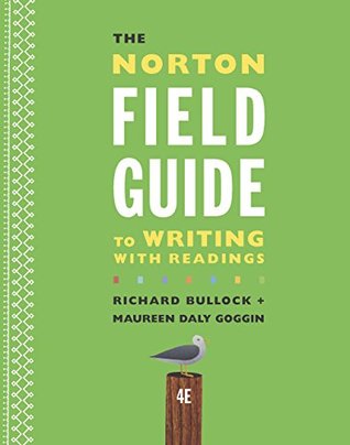 Read online The Norton Field Guide to Writing with Handbook (Fourth Edition) - Richard Bullock | ePub