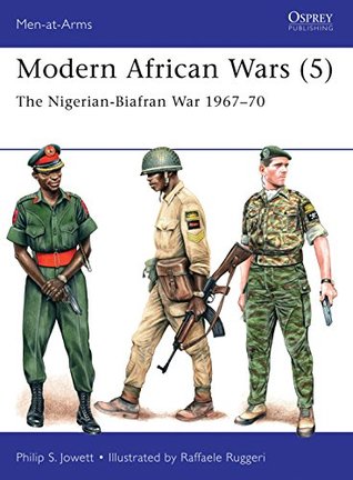 Download Modern African Wars (5): The Nigerian-Biafran War 1967–70 - Philip Jowett file in PDF