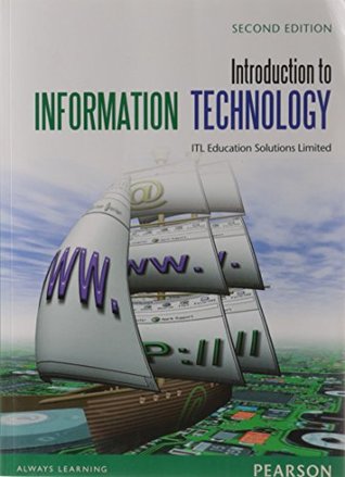 Read Introduction to Information Technology: ITL Education Solutions Limited - ITL ESL file in PDF