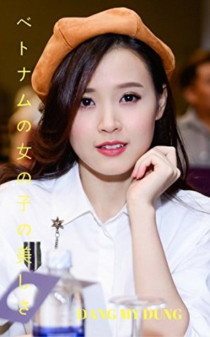 Download The beauty of Vietnamese girls - DANG MY DUNG - DANG MY DUNG file in ePub