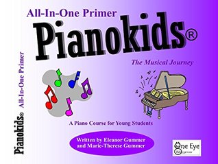 Read Pianokids® All-In-One Primer Book: The Musical Journey - Eleanor Gummer file in ePub