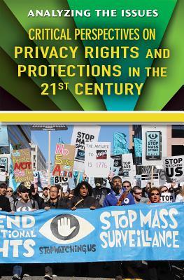Download Critical Perspectives on Privacy Rights and Protections in the 21st Century - Rita Santos | ePub