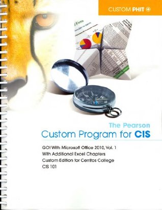 Read online Custom Program for CIS 101 Cerritos Community College - Pearson | PDF