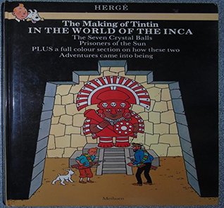 Read The Making of Tintin: In the World of the Inca - Hergé | PDF