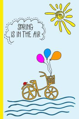 Download Spring Is in the Air Wide Ruled Notebook for Girls - Kidsspace | ePub