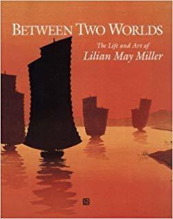 Read Between Two Worlds: The Life and Art of Lilian May Miller - Kendall H. Brown file in PDF