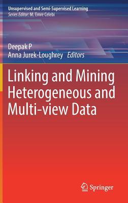 Read Linking and Mining Heterogeneous and Multi-View Data - Deepak P file in PDF