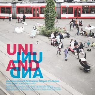 Read Unland: social interventions with Ren� Francisco Rodriguez, 2013, Germany - Rene Francisco Rodriguez file in PDF