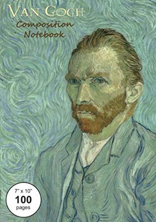 Read Van Gogh Composition Notebook: Medium textbook sized wide-ruled paper book for note-taking, journaling and creative writing. - Wmc Publishing | ePub