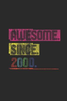 Download Awesome Since 2000: Dotted Bullet Notebook (6 x 9 - 120 pages) Birthday Years Themed Notebook for Daily Journal, Diary, and Gift - Awesome Publishing file in ePub
