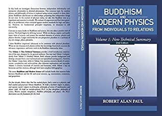 Read Buddhism and Modern Physics 2nd Edition Volume 1: From individuals to relations (Buddhism and Modern Science) - Robert Alan Paul | ePub